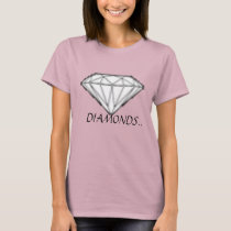 DIAMONDS.. t-shirts by YungMoney1 DIAMONDS.. t-shirts