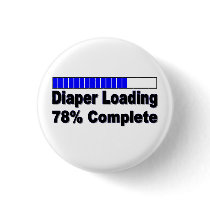 Diaper Loading 78% Complete Infant Apparel Pin