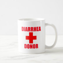 Diarrhea Donor Coffee Mug