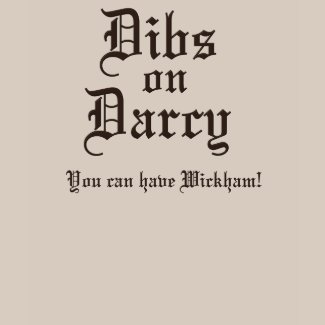 Dibs on Darcy T-shirt shirt
