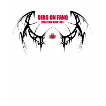 DIBS ON FANG t-shirts by Spazzy_Jazzy DIBS ON FANG t-shirts