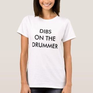 dibs on the drummer