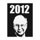 Dick Cheney 2012 Postcard