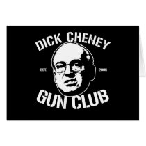 Dick Cheney Gun Club cards by strk3 Dick Cheney Gun Club cards