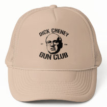 Dick Cheney Gun Club Trucker Hats