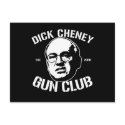 Dick Cheney Gun Club postcards by strk3 Dick Cheney Gun Club postcards