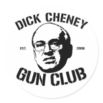 Dick Cheney Gun Club Sticker