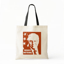 Dick Cheney Regret Nothing Tote bags by SideSplitters Dick Cheney Regret Nothing Tote bags