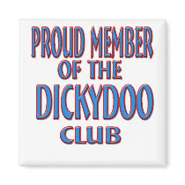 DICKY DOO club magnets