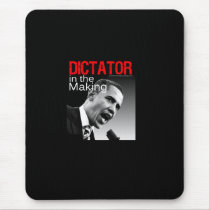 Dictator in the Making Mouse Pad