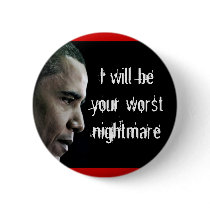 dictatorobama, I will beyour worst nightmare buttons