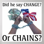 Did he say CHANGE? posters