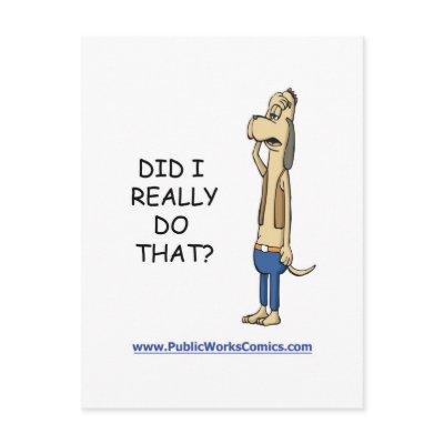 Did I Really Do That? postcards