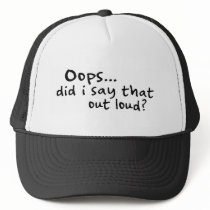 Did I Say That Out Loud? by worldsfair Did I Say That Out Loud?