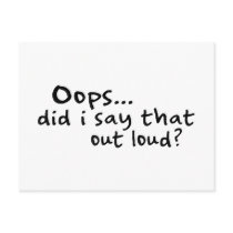 Did I Say That Out Loud? postcards by worldsfair Did I Say That Out Loud? postcards