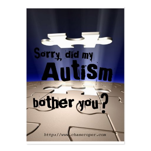 Did my autism bother you? business card (front side)