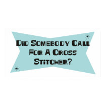 Did Somebody Call For A Cross Stitcher posters