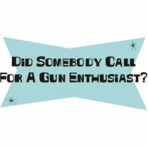 Did Somebody Call For A Gun Enthusiast photo sculptures