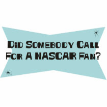 Did Somebody Call For A NASCAR Fan photo sculptures