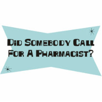 Did Somebody Call For A Pharmacist photo sculptures