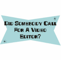 Did Somebody Call For A Video Editor photo sculptures by sciencewillprevail Did Somebody Call For A Video Editor photo sculptures