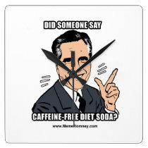 DID SOMEONE SAY CAFFEINE FREE DIET SODA wall clocks