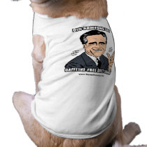DID SOMEONE SAY CAFFEINE FREE DIET SODA pet clothing