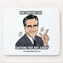 DID SOMEONE SAY CAFFEINE FREE DIET SODA mousepads