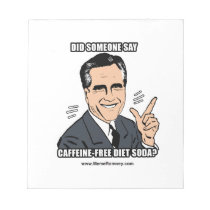 DID SOMEONE SAY CAFFEINE FREE DIET SODA notepads