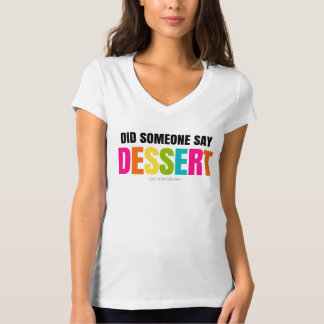 dessert person t shirt