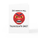 Did Someone Say Valentines Day cards by antivalentinesday Did Someone Say Valentines Day cards