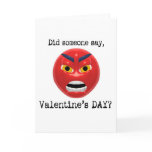 Did Someone Say Valentines Day cards