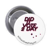 Did U Vote 2 Day Button buttons