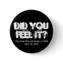 Did you feel it? buttons by noahwesley Did you feel it? buttons