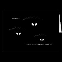 Did You Hear Something? cards