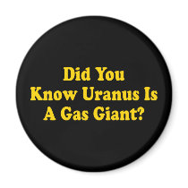 Did You Know Uranus Is A Gas Giant Magnet by InsideOut_Tees Did You Know Uranus Is A Gas Giant Magnet