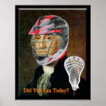 Did You Lax Today? Poster
