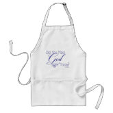 Did You Make God Smile Today? apron