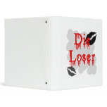 die loser binders