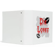 die loser vinyl binders