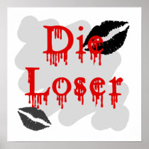 die loser print