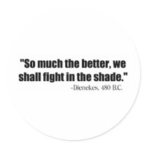 Dienekes Fight In The Shade stickers