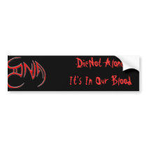 DieNot AloneI Bumper Sticker bumper stickers by dienotalone DieNot AloneI Bumper Sticker bumper stickers