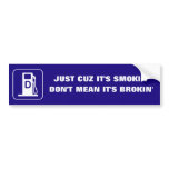 Diesel: Just Cuz its Smokin