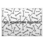 Diesel Mechanics Have Bigger Tools placemats