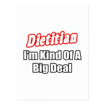 Dietitian...Kind of a Big Deal Postcards
