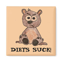 Diets suck! Grumpy Bear Fridge Magnets