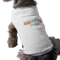 Difference is Not a Disease Dog T-Shirts
