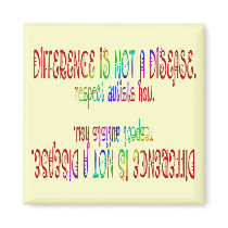 Difference is Not a Disease Magnets