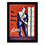 Dig Down Deep For Victory 1942 Post Card